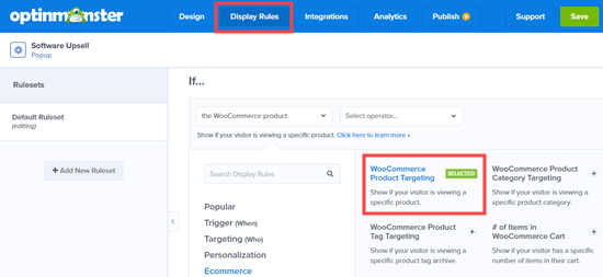 OptinMonster'ın görüntüleme kurallarında bir ürün hedefleme kuralı kullanma