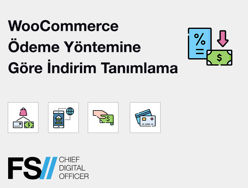 Woocommerce ödeme yöntemine göre indirim tanımlama nasıl yapılır?